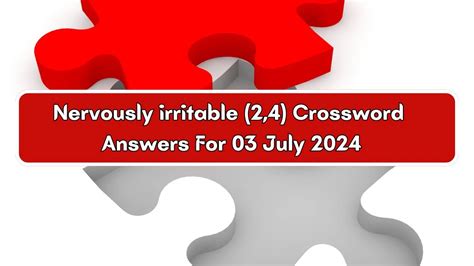 irritable crossword clue|annoying irritable crossword.